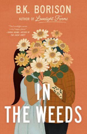 Cover of In the Weeds by BK Borison books like part of your world