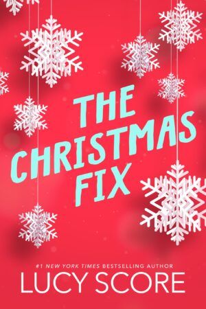 Cover of The Christmas Fix by Lucy Score