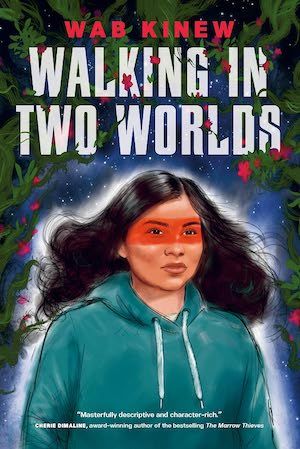 Walking in Two Worlds by Wab Kinew book cover