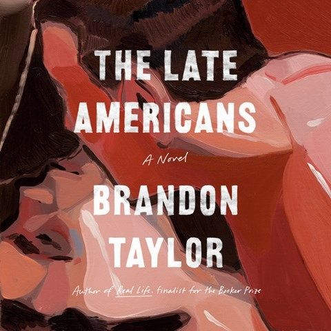 cover of The Late Americans by Brandon Taylor audiobook
