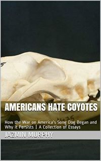 Americans Hate Coyotes book cover