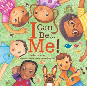 I Can Be...Me! Lesléa Newman book cover