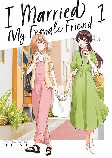 I Married My Female Friend Vol. 1 by Shio Usui manga cover