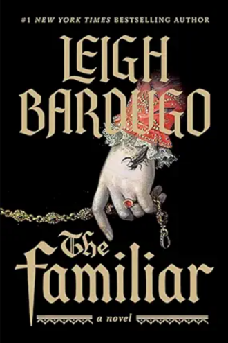 The Familiar by Leigh Bardugo book cover