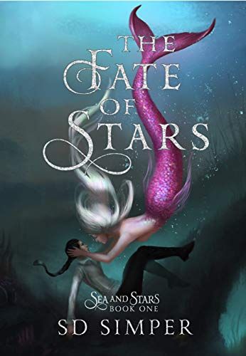 The Fate of Stars by S. D. Simper Book Cover