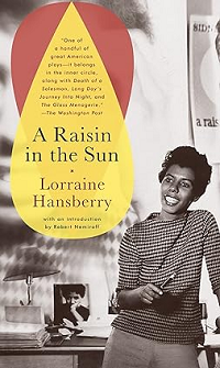 A Raisin in the Sun by Lorraine Hansberry book cover