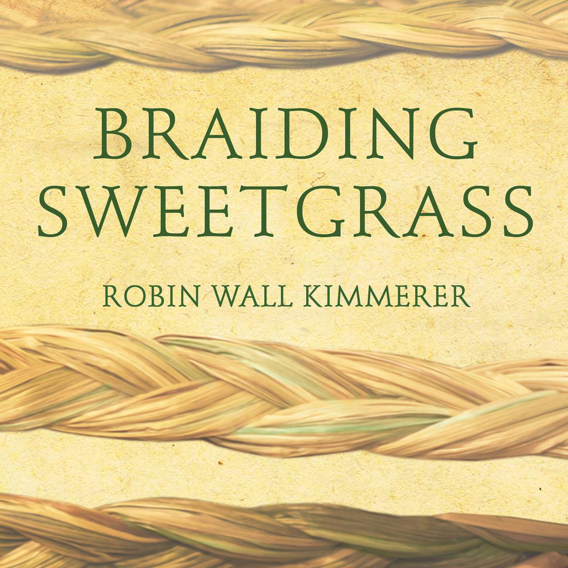 audiobook cover of Braiding Sweetgrass by Robin Wall Kimmerer