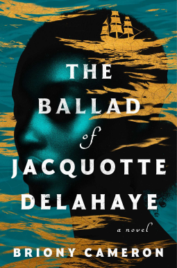 The Ballad of Jacquotte Delahaye book cover