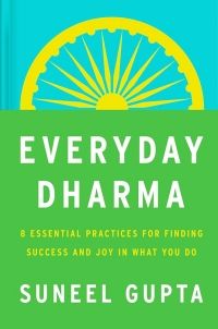 Cover of Everyday Dharma by Suneel Gupta