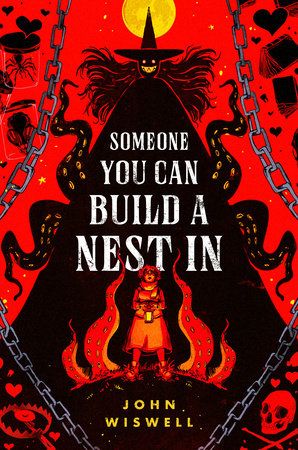 cover of  Someone You Can Build a Nest In by John Wiswell; illustration of person standing in black and red flames