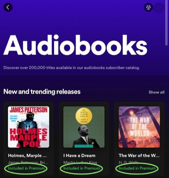 screenshot of Spotify audiobooks library showing three titles in their new and trending category included in Spotify Premium