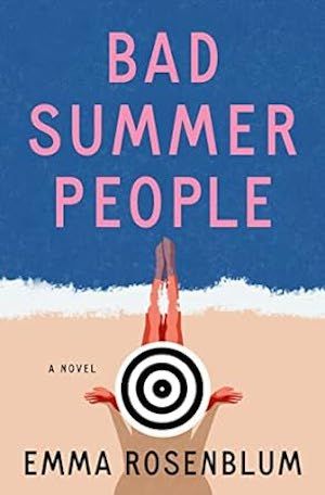 Bad Summer People by Emma Rosenblum book cover