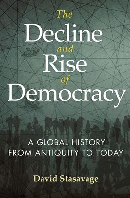 Cover of The Decline and Rise of Democracy