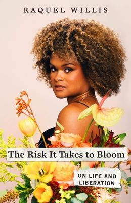 The Risk it takes to Bloom cover