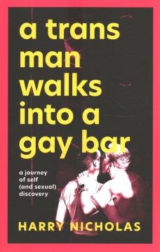 A Trans Man Walks into a Gay Bar cover