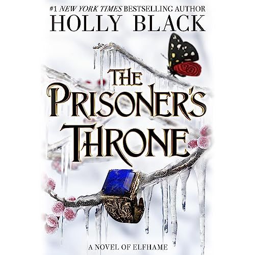 a graphic of the cover of The Prisoner's Throne by Holly Black