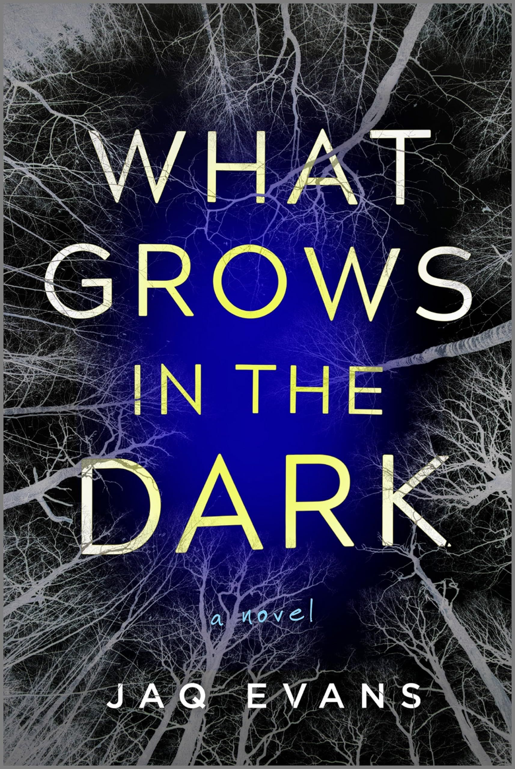 what grows in the dark book cover