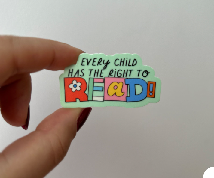 every child has a right to read sticker