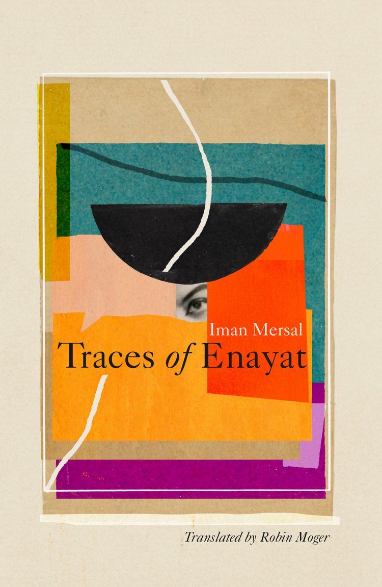 Cover of Traces of Enayat by Iman Mersal