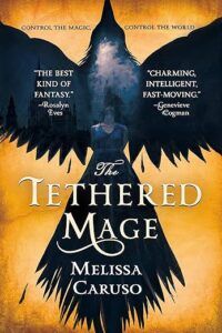 The Tethered Mage