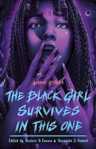 cover of The Black Girl Survives in This One