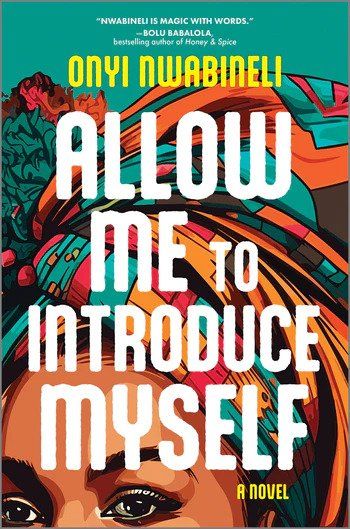cover of Allow Me to Introduce Myself by Onyi Nwabineli