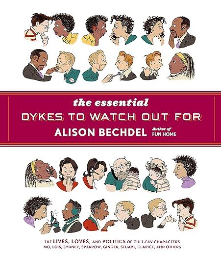 cover of The Essential Dykes to Watch Out For