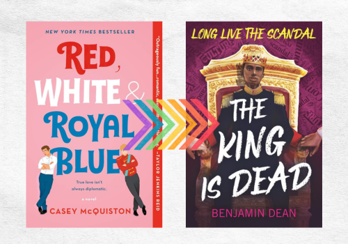the covers of Red, White, and Royal Blue and The King Is Dead