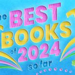 Book Riot's Best Books of 2024 So Far