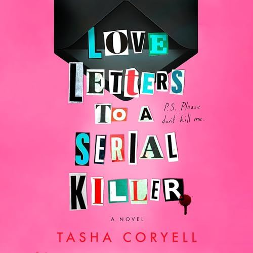 audiobook cover of Love Letters to a Serial Killer