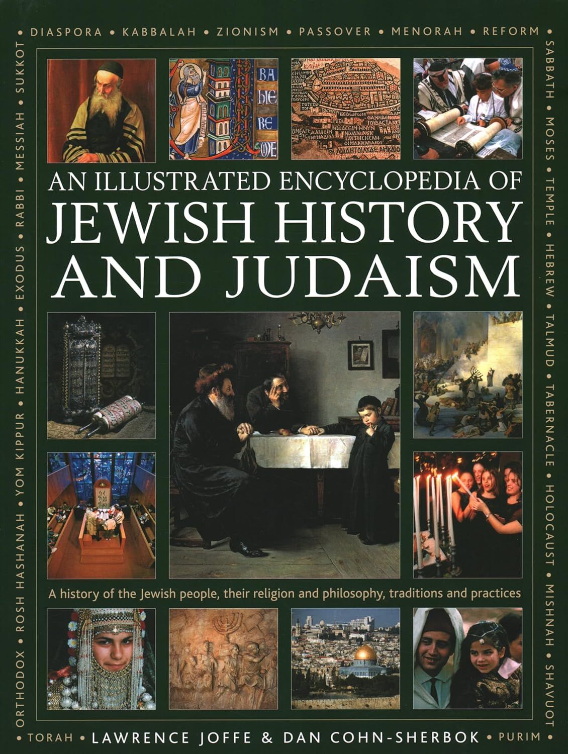 An Illustrated Encyclopedia of Jewish History and Judaism book cover