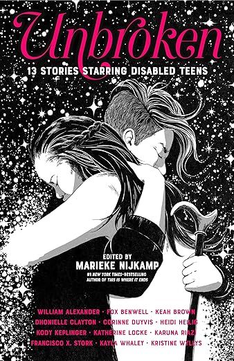 Unbroken: 13 Stories Starring Disabled Teens