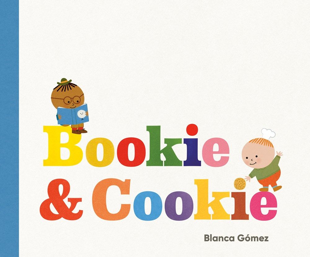 Cover of Bookie & Cookie by Blanca Gómez