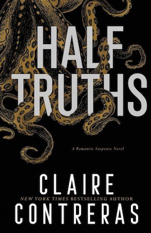 Half Truths by Claire Contreras book cover