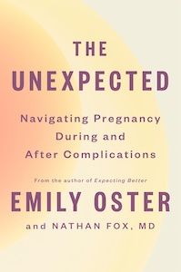 cover of The Unexpected by Emily Oster