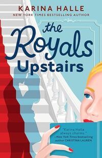 cover of The Royal Upstairs