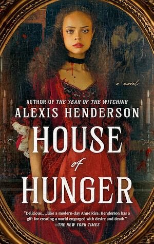 House of Hunger by Alexis Henderson book cover